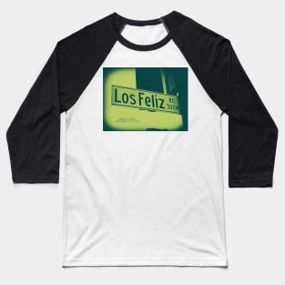 Los Feliz Road JOURNEY, Glendale, California by Mistah Wilson Baseball T-Shirt